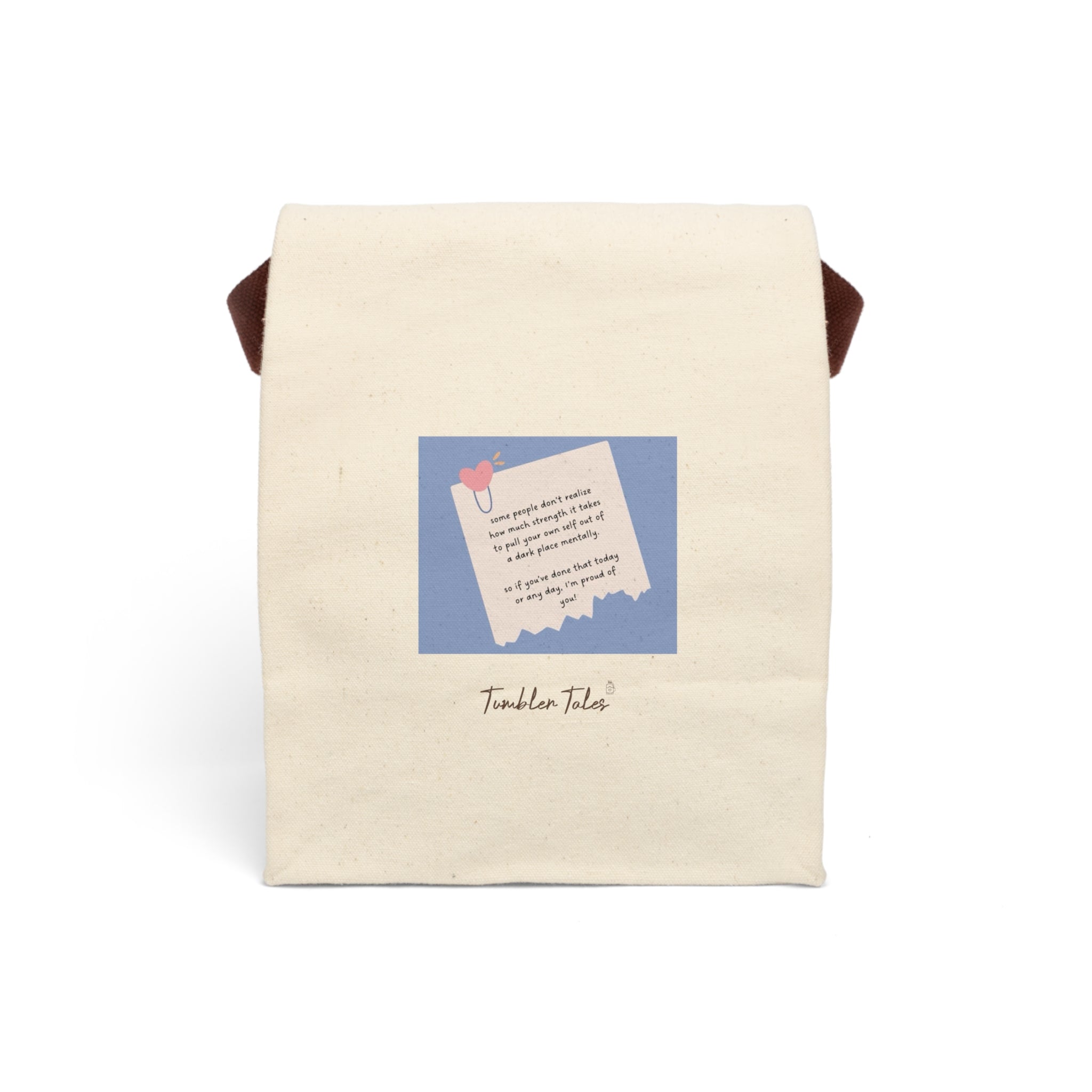 I Am Proud of You – Canvas Lunch Bag